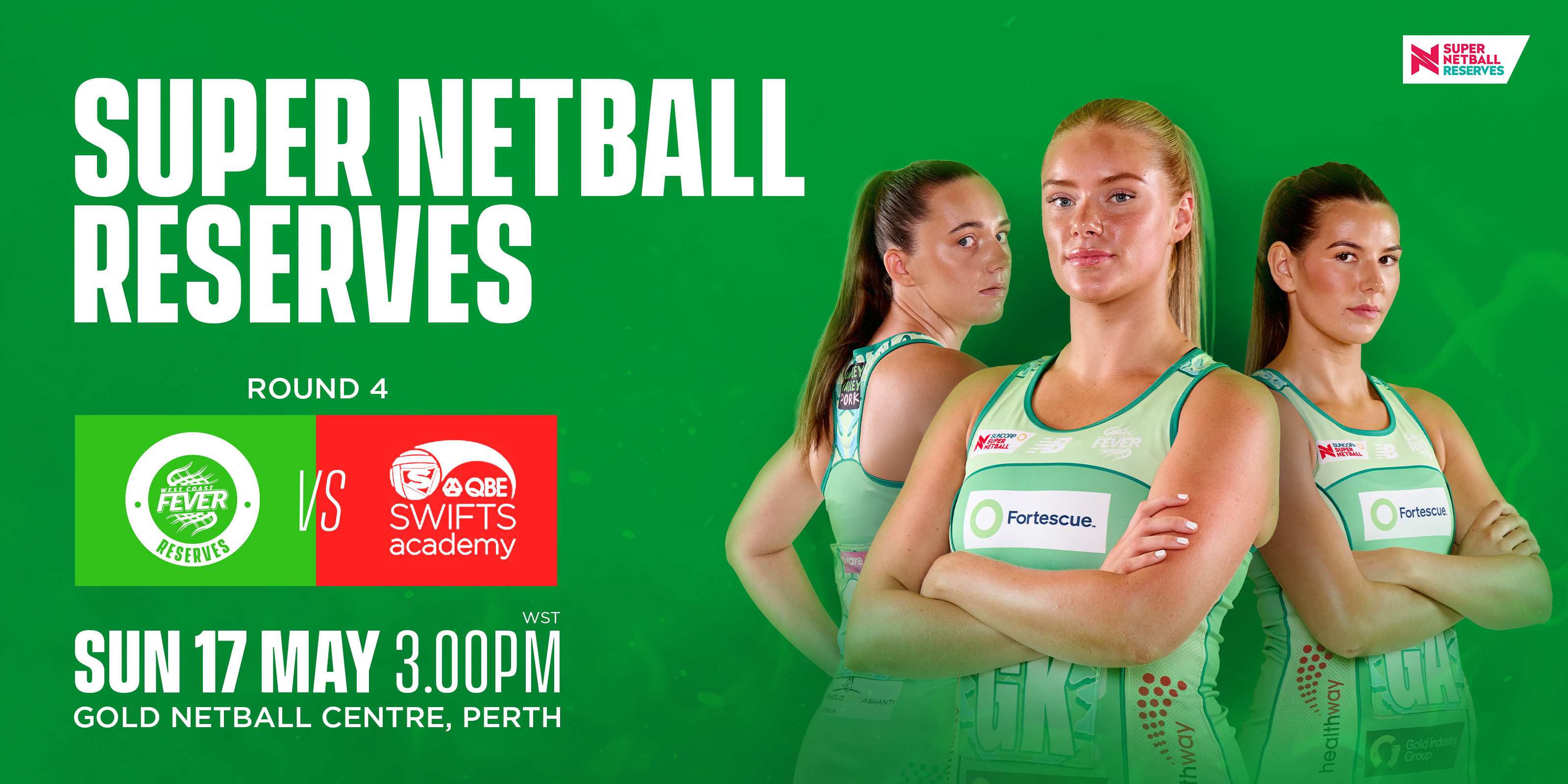 Super Netball Reserves Round 4