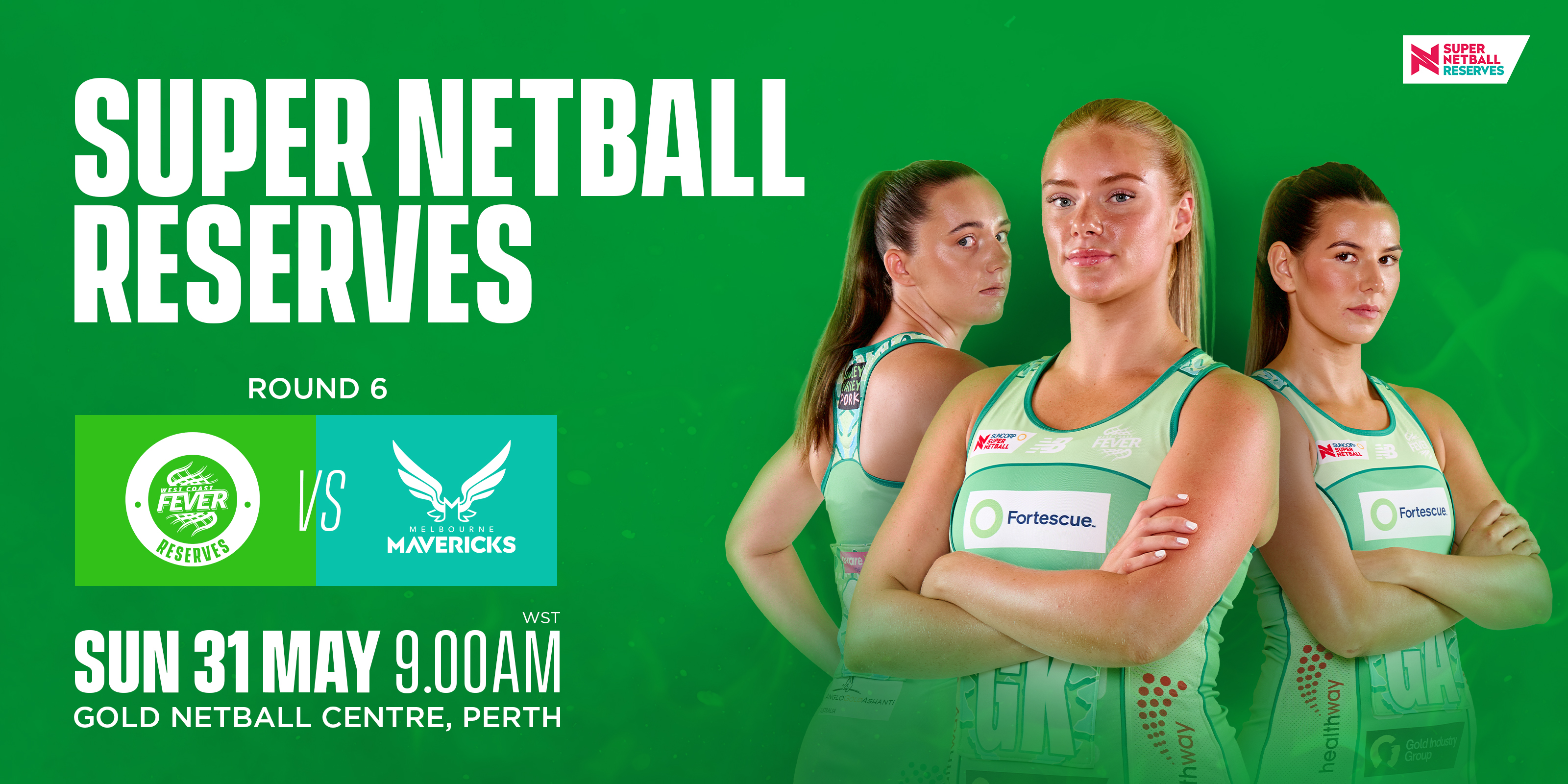 Super Netball Reserves Round 6 